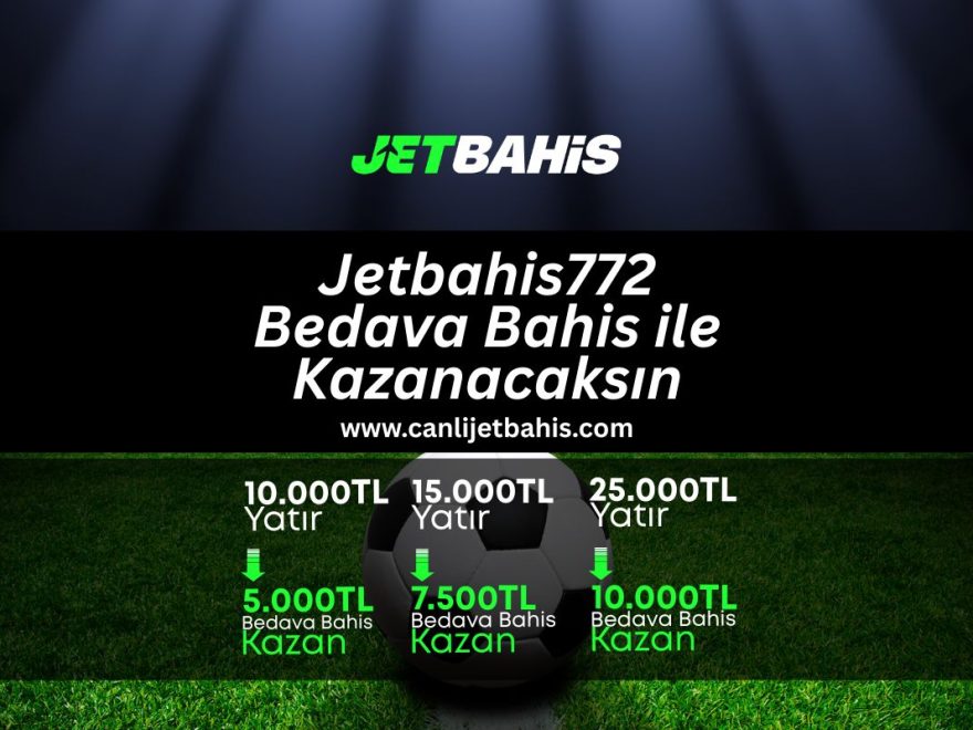 Jetbahis772-bedava-bahis-ile-kazanacaksin